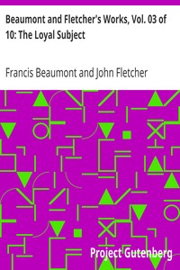 Cover of Beaumont and Fletcher's Works, Vol. 03 of 10 The Loyal Subject