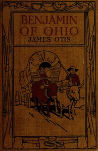Cover of Benjamin of Ohio A Story of the Settlement of Marietta
