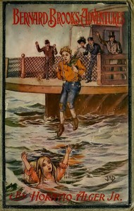 Cover of Bernard Brooks' Adventures The Experience of a Plucky Boy