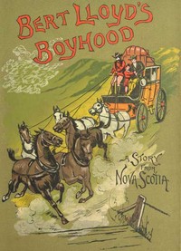 Cover of Bert Lloyd's Boyhood A Story from Nova Scotia