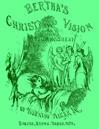 Cover of Bertha's Christmas Vision An Autumn Sheaf
