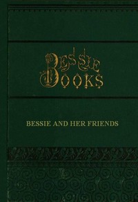 Cover of Bessie and Her Friends