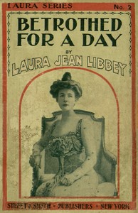 Cover of Betrothed for a day Or, Queenie Trevalyn's love test