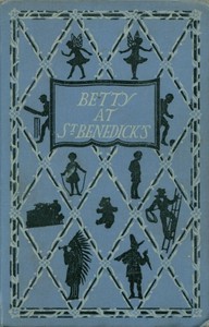 Cover of Betty at St. Benedick's