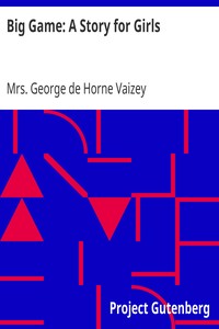 Cover of Big Game A Story for Girls