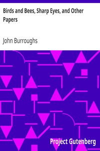 Cover of Birds and Bees, Sharp Eyes, and Other Papers