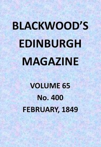 Cover of Blackwood's Edinburgh Magazine, Vol. 65, No. 400, February, 1849
