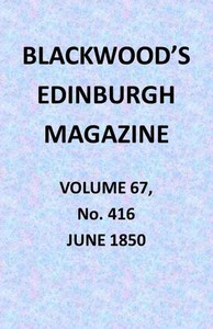 Cover of Blackwood's Edinburgh Magazine, Vol. 67, No. 416, June 1850