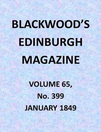 Cover of Blackwood's Edinburgh Magazine, Volume 65, No. 399, January 1849