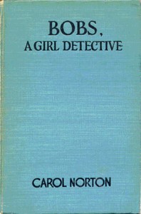 Cover of Bobs, a Girl Detective