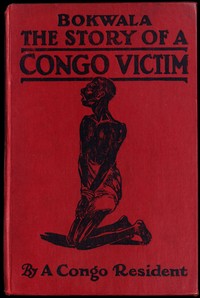 Cover of Bokwala The Story of a Congo Victim
