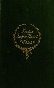 Cover of Bolax, Imp or Angel—Which