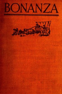 Cover of Bonanza A story of the Gold Trail