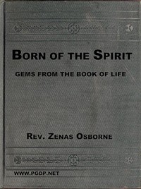 Cover of Born of the Spirit; or, Gems from the Book of Life