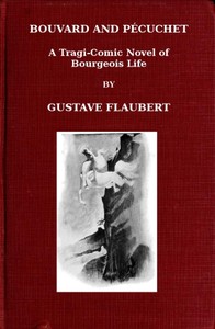 Cover of Bouvard and Pécuchet A Tragi-comic Novel of Bourgeois Life, part 2