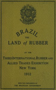 Cover of Brazil, the land of rubber