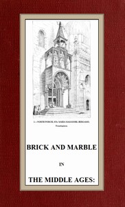 Cover of Brick and Marble in the Middle Ages Notes of Tours in the North of Italy
