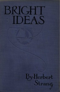 Cover of Bright Ideas A Record of Invention and Misinvention