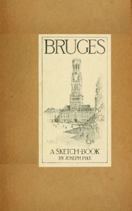 Cover of Bruges A Sketch-Book