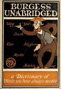 Cover of Burgess Unabridged A new dictionary of words you have always needed