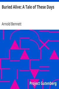 Cover of Buried Alive A Tale of These Days
