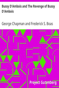 Cover of Bussy D'Ambois and The Revenge of Bussy D'Ambois