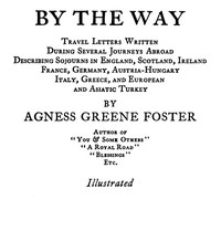 Cover of By the Way Travel Letters Written During Several Journeys Abroad