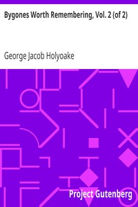 Cover of Bygones Worth Remembering, Vol. 2 (of 2)