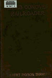 Cover of Caleb Conover, Railroader
