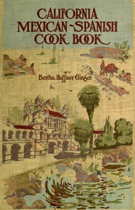 Cover of California Mexican-Spanish Cook Book Selected Mexican and Spanish Recipes