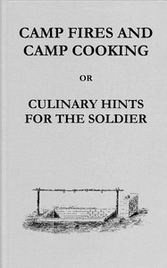 Cover of Camp fires and camp cooking
