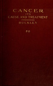 Cover of Cancer Its Cause and Treatment, Volume 2 (of 2)