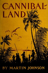 Cover of Cannibal-land Adventures with a camera in the New Hebrides