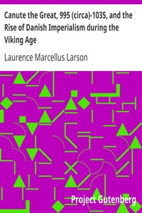 Cover of Canute the Great, 995 (circa)-1035, and the Rise of Danish Imperialism during the Viking Age