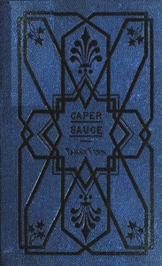 Cover of Caper-Sauce A Volume of Chit-Chat about Men, Women, and Things