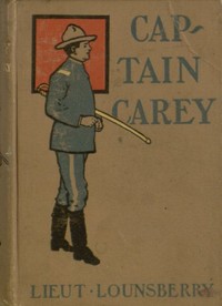 Cover of Captain Carey; or, Fighting the Indians at Pine Ridge