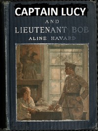 Cover of Captain Lucy and Lieutenant Bob