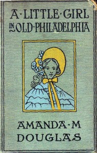 Cover of A Little Girl in Old Philadelphia