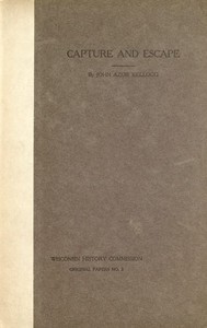 Cover of Capture and Escape A Narrative of Army and Prison Life