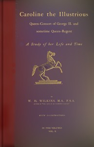Cover of Caroline the Illustrious, vol. 2 (of 2)