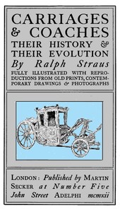 Cover of Carriages & Coaches Their History & Their Evolution