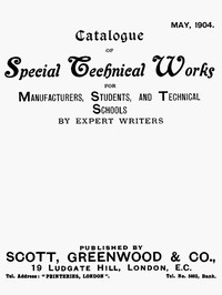 Cover of Catalogue of Special Technical Works for Manufacturers, Students, and Technical Schools. May 1904