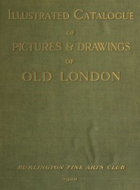 Cover of Catalogue of a collection of early drawings and pictures of London With some contemporary furniture