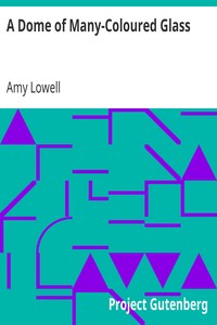 Cover of A Dome of Many-Coloured Glass