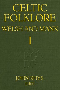 Cover of Celtic Folklore Welsh and Manx (Volume 1 of 2)