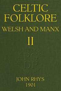 Cover of Celtic Folklore Welsh and Manx (Volume 2 of 2)