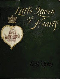 Cover of A Little Queen of Hearts An International Story
