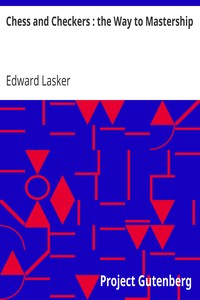Cover of Chess and Checkers  the Way to Mastership