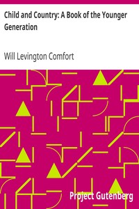 Cover of Child and Country A Book of the Younger Generation