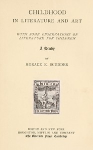 Cover of Childhood in literature and art, with some observations on literature for children